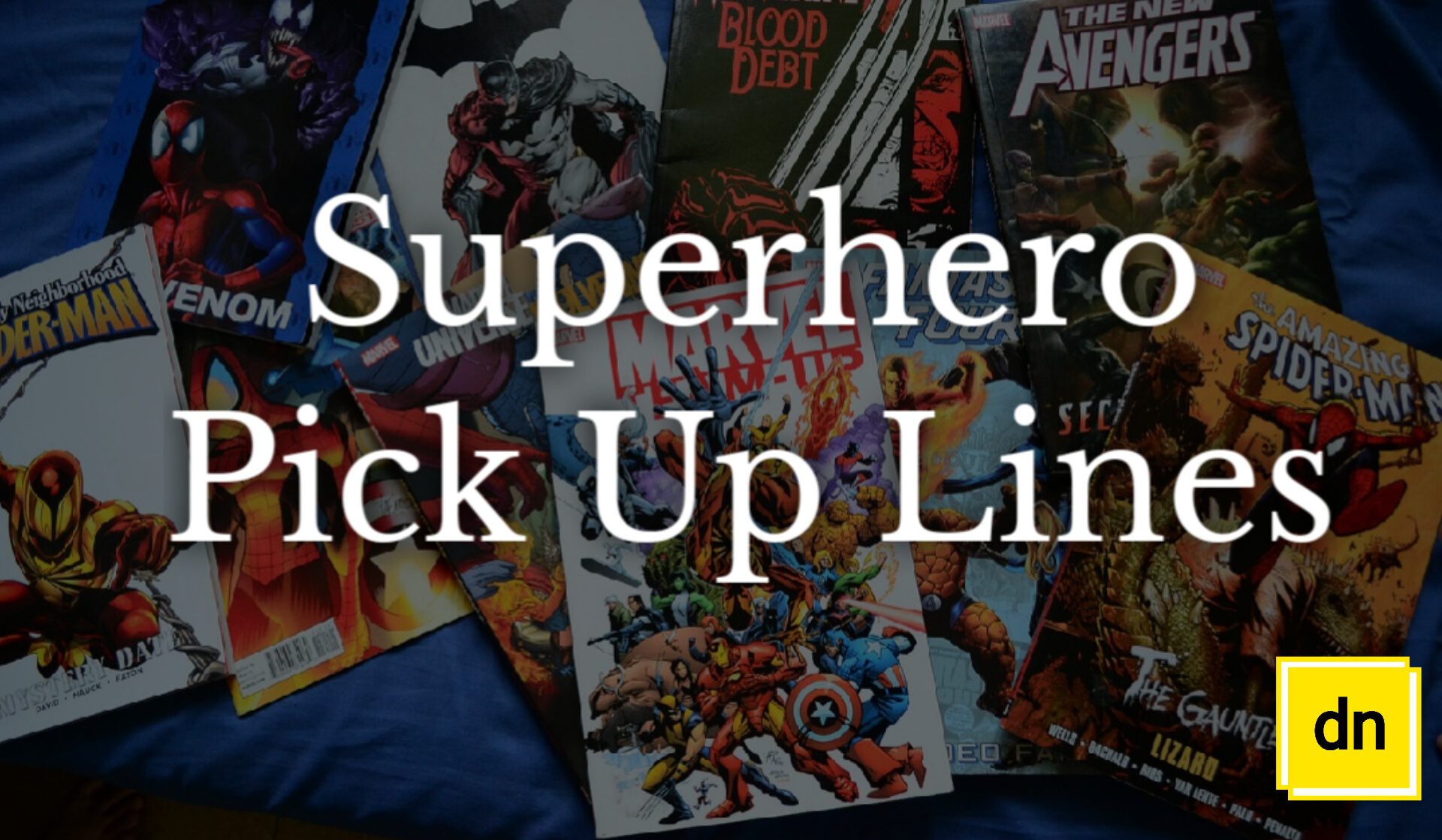 Superhero Pick Up lines